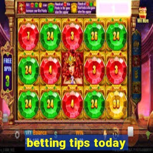 betting tips today